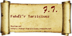 Fehér Tarziciusz névjegykártya